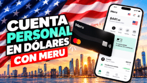 Abre tu cuenta personal en dólares con Meru