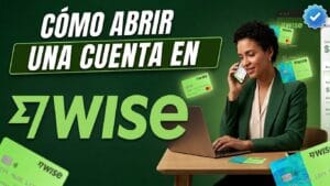 Cómo abrir una cuenta en Wise para tu LLC