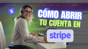 como abrir tu cuenta en stripe