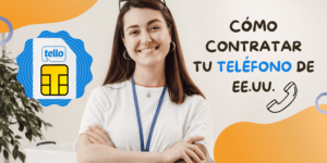 Guía práctica para obtener un número de teléfono americano con Tello