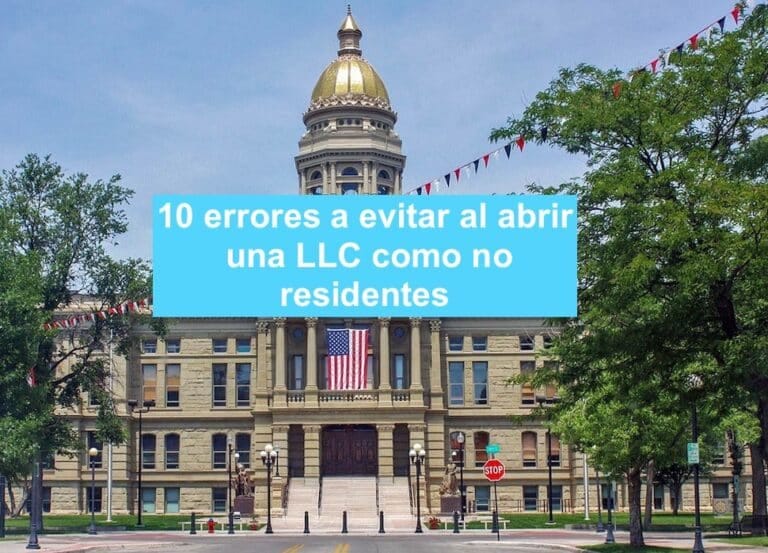Errores Evitables al Abrir una LLC como No Residente en USA